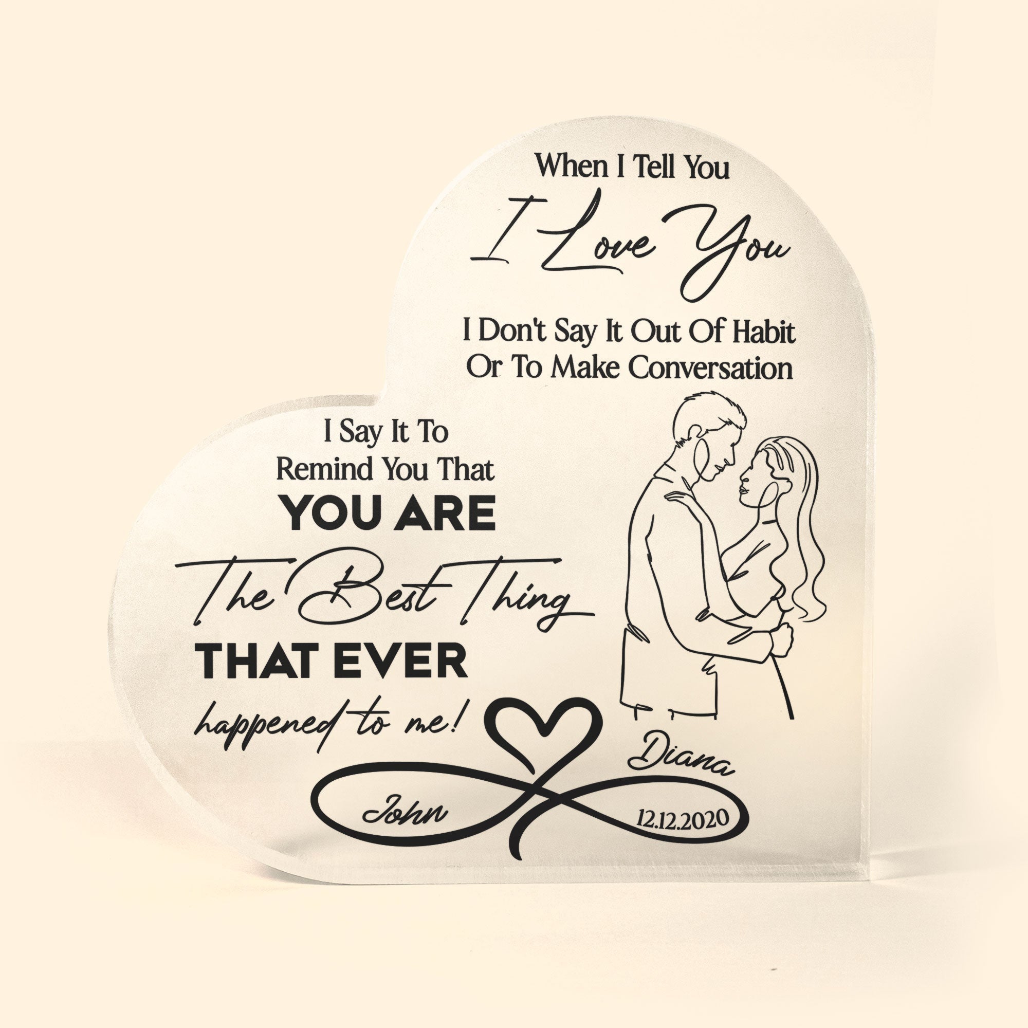 You Are The Best Thing - Personalized Heart Shaped Acrylic Plaque - Anniversary Gift For Couple