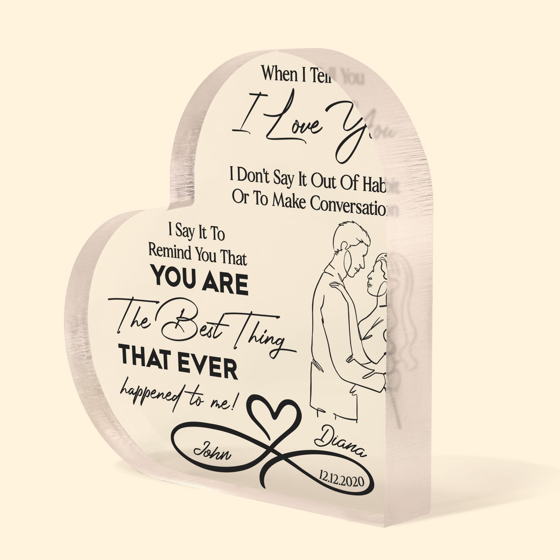 You Are The Best Thing - Personalized Heart Shaped Acrylic Plaque - Anniversary Gift For Couple