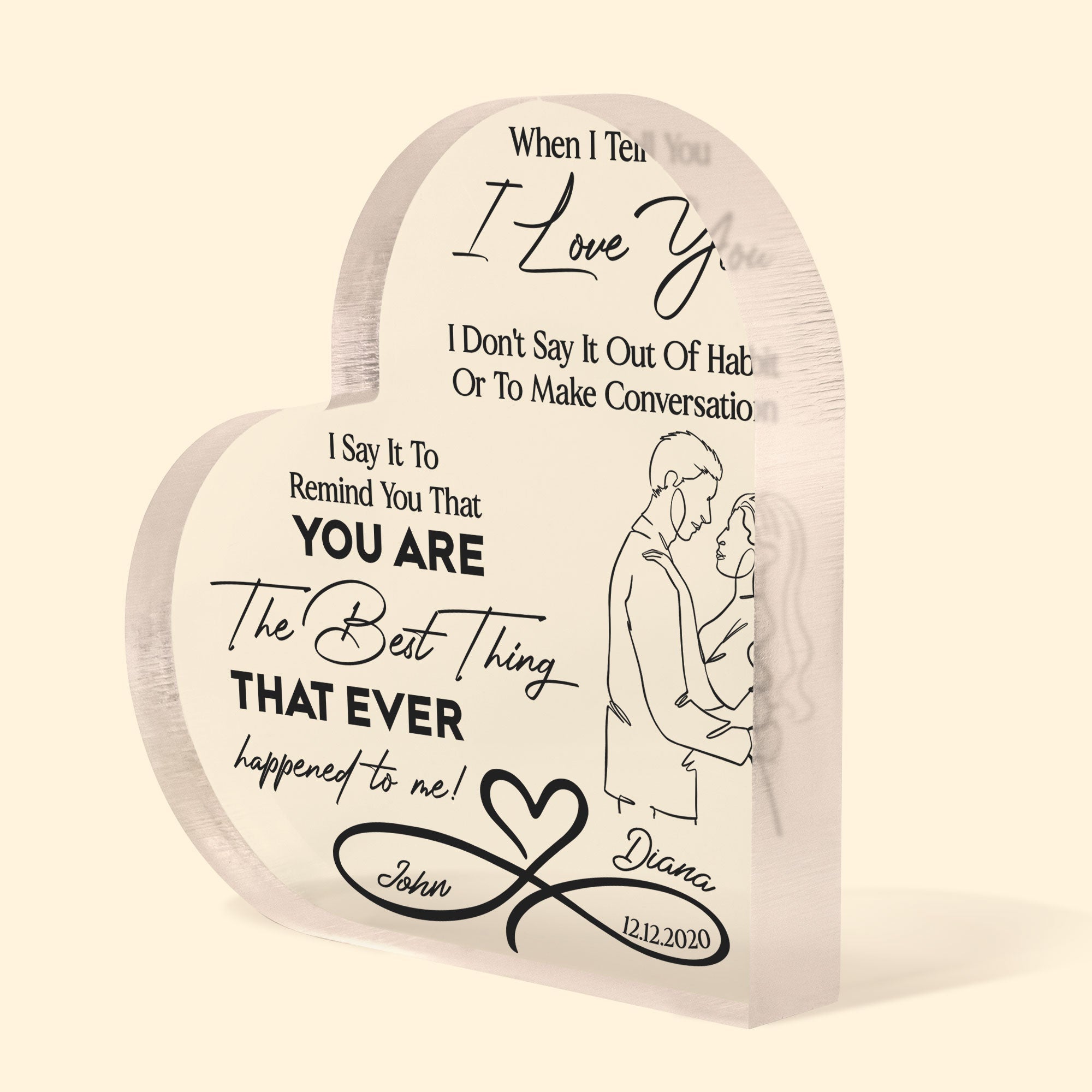 You Are The Best Thing - Personalized Heart Shaped Acrylic Plaque - Anniversary Gift For Couple