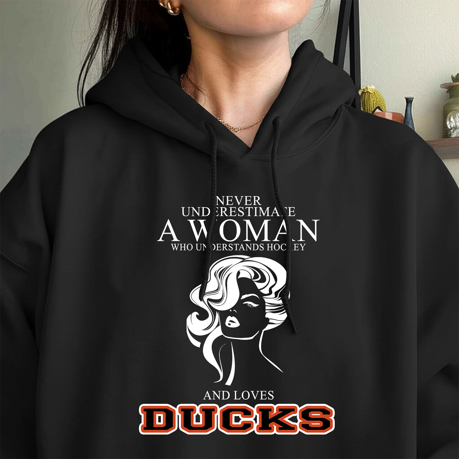 Never Underestimate A Woman Who Understand Hockey And Loves Ducks Hoodie- Never Underestimate Sweatshirt- Custom Hoodies