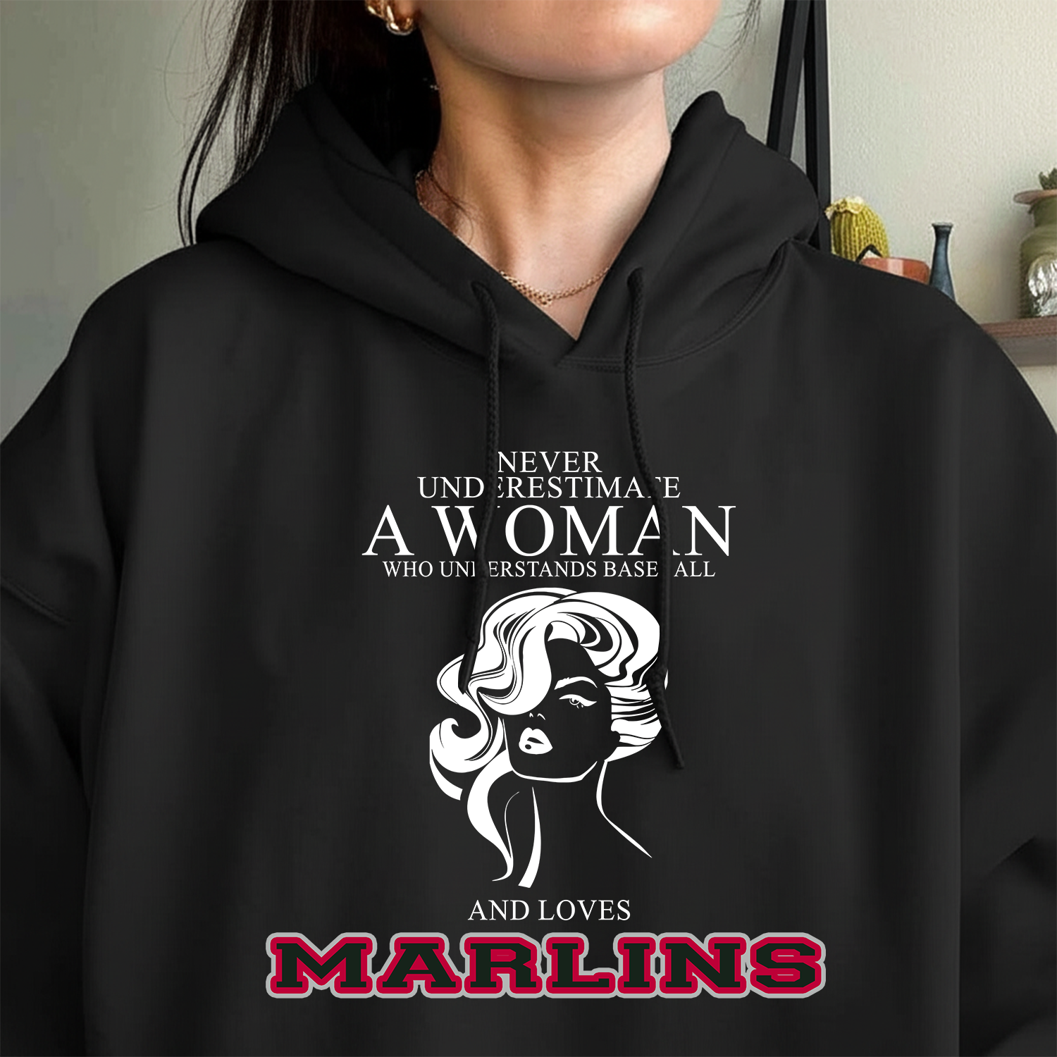 Never Underestimate A Woman Who Understand Baseball And Loves Marlins Hoodie- Never Underestimate Sweatshirt- Custom Hoodies