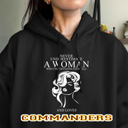 Never Underestimate A Woman Who Understand Football And Loves Commanders Hoodie- Never Underestimate Sweatshirt- Custom Hoodies