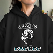 Never Underestimate A Woman Who Understand Football And Loves Eagles Hoodie- Never Underestimate Sweatshirt- Custom Hoodies