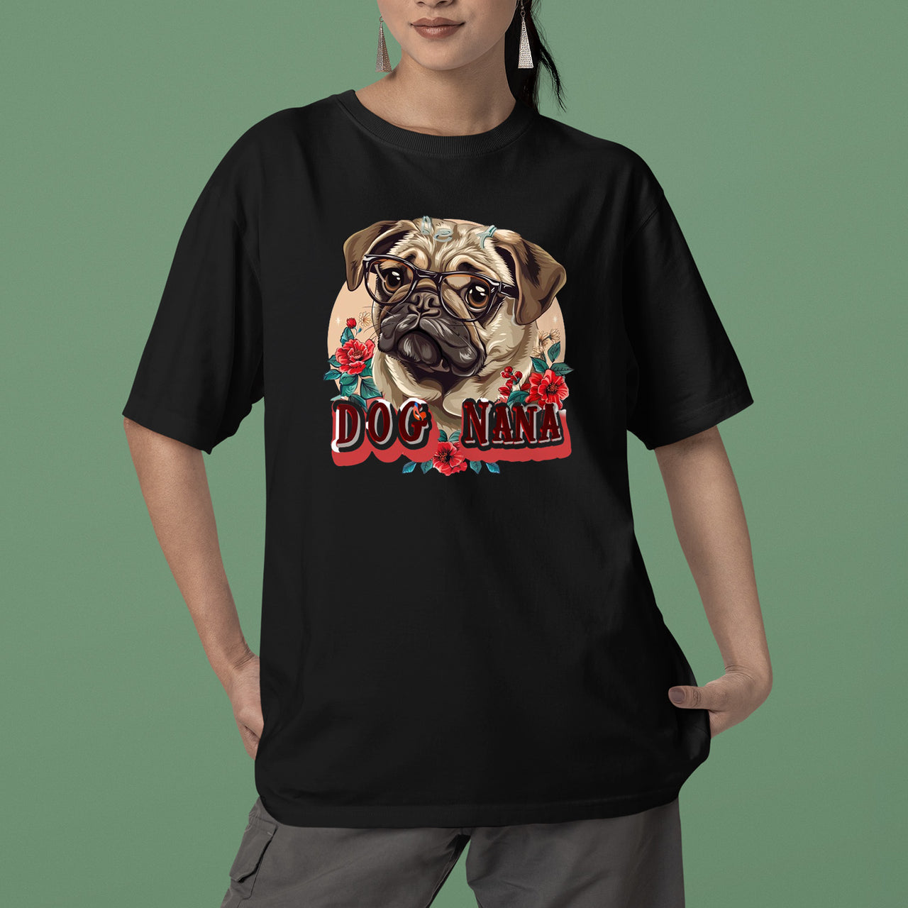 Pug Dog T-shirt, Pet Lover Shirt, Dog Lover Shirt, Dog Nana  T-Shirt, Dog Owner Shirt, Gift For Dog Grandma, Funny Dog Shirts, Women Dog T-Shirt, Mother's Day Gift, Dog Lover Wife Gifts, Dog Shirt