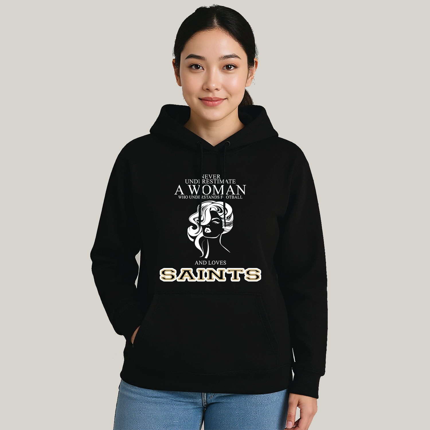 Never Underestimate A Woman Who Understand Football And Loves Saints Hoodie- Never Underestimate Sweatshirt- Custom Hoodies