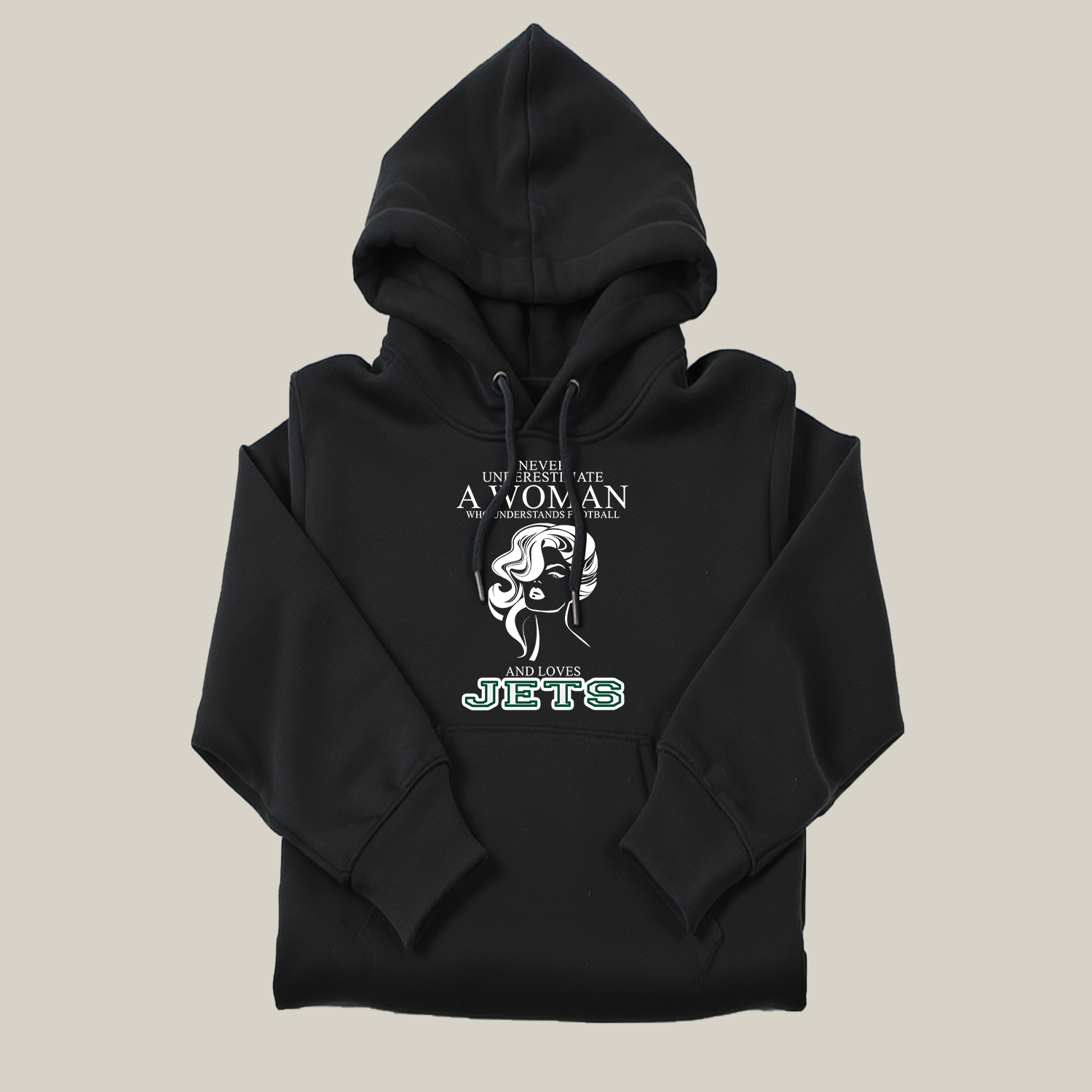 Never Underestimate A Woman Who Understand Football And Loves Jets Hoodie- Never Underestimate Sweatshirt- Custom Hoodies