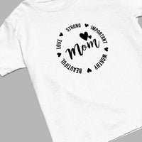 Thumbnail for Mom Strong Shirt, Important Mom T-Shirt, Beautiful Mom Shirt, Worthy Mom Shirt, Loved Mom Tee, Mama Shirt, Mom Shirt, Mother's Day Gift, Happy Mother’s Day