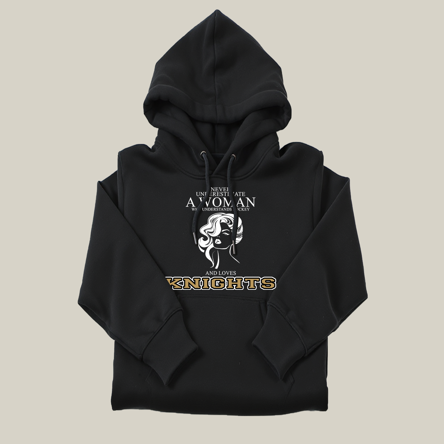 Never Underestimate A Woman Who Understand Hockey And Loves Knights Hoodie- Never Underestimate Sweatshirt- Custom Hoodies