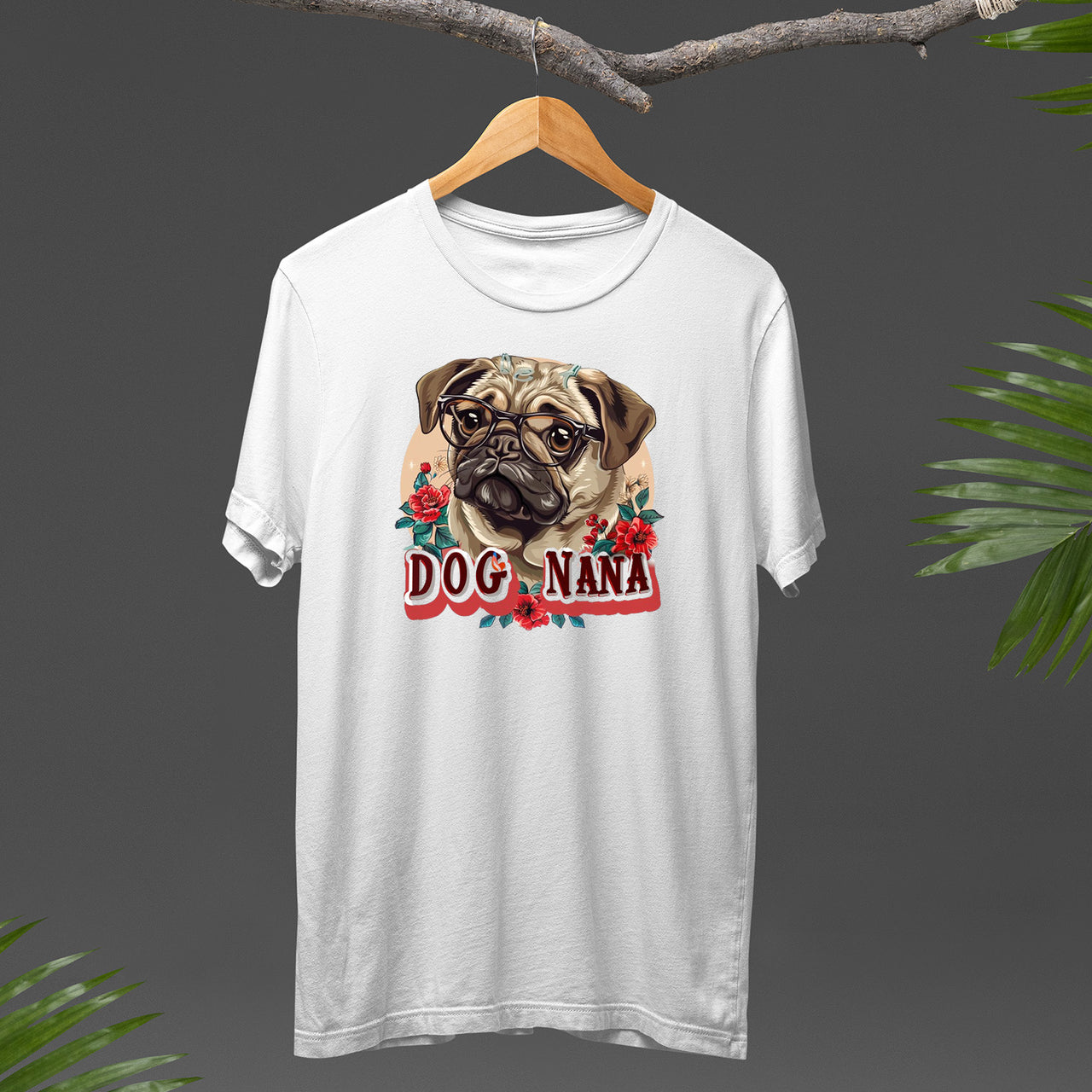 Pug Dog T-shirt, Pet Lover Shirt, Dog Lover Shirt, Dog Nana  T-Shirt, Dog Owner Shirt, Gift For Dog Grandma, Funny Dog Shirts, Women Dog T-Shirt, Mother's Day Gift, Dog Lover Wife Gifts, Dog Shirt