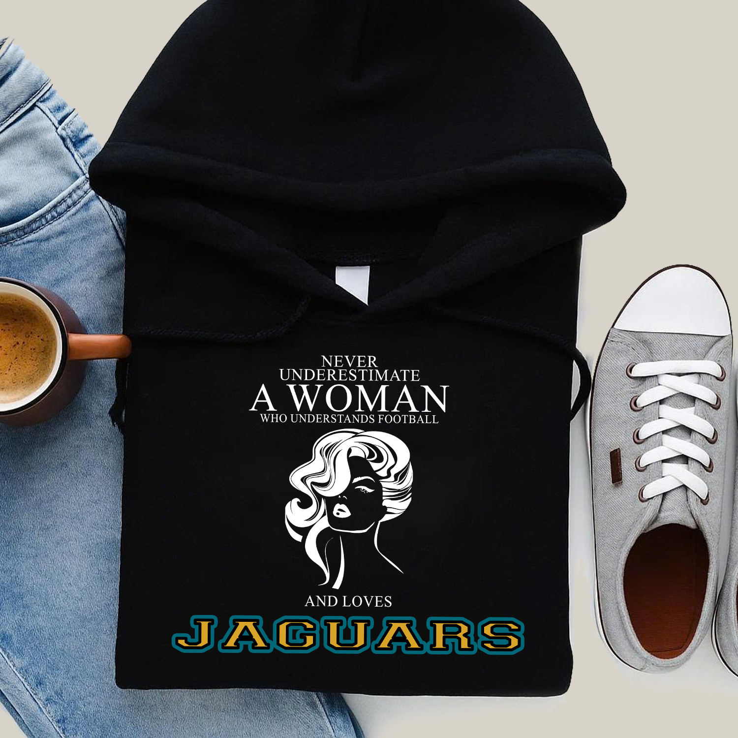 Never Underestimate A Woman Who Understand Football And Loves Jaguars Hoodie- Never Underestimate Sweatshirt- Custom Hoodies