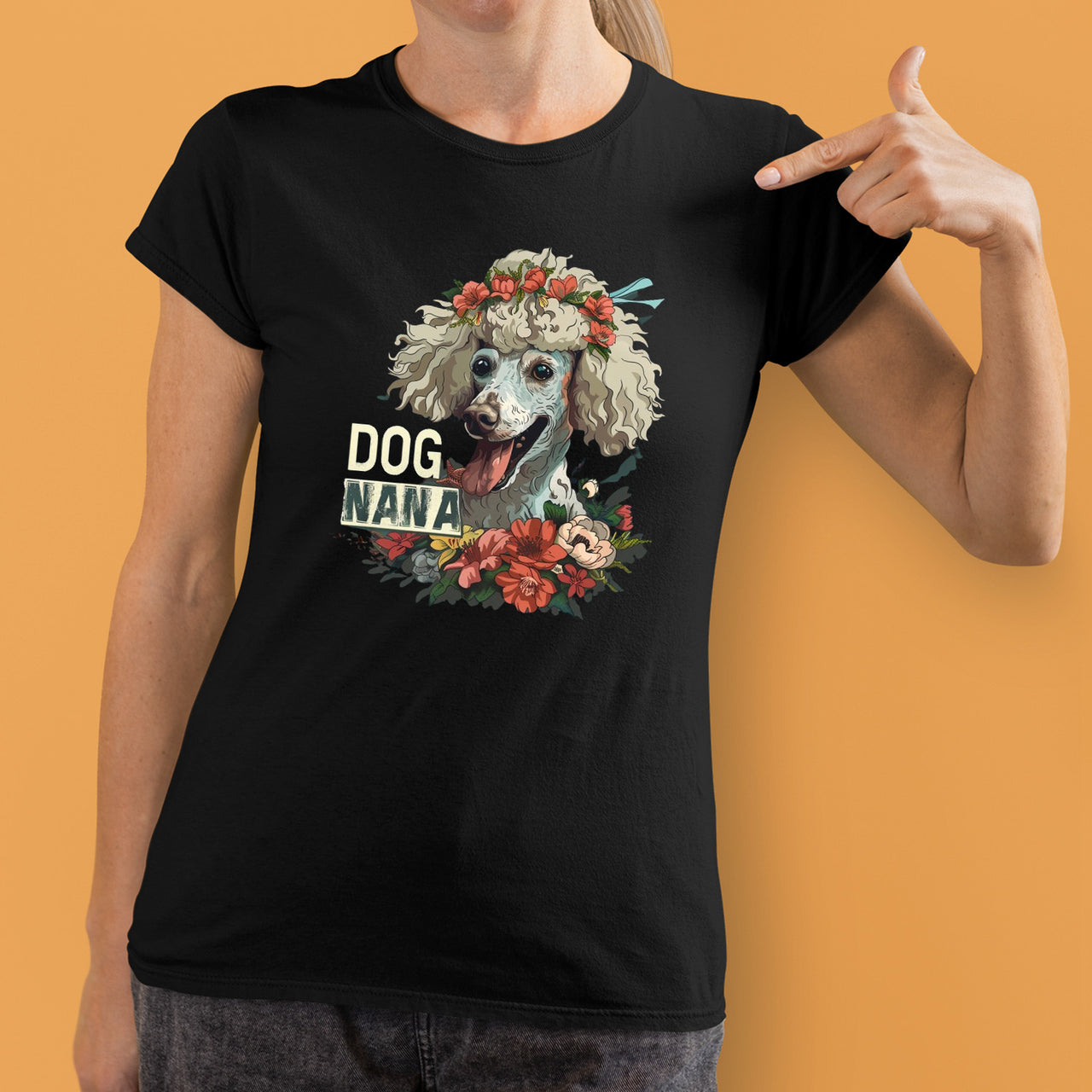 Poodle Dog T-shirt, Pet Lover Shirt, Dog Lover Shirt, Dog Nana  T-Shirt, Dog Owner Shirt, Gift For Dog Grandma, Funny Dog Shirts, Women Dog T-Shirt, Mother's Day Gift, Dog Lover Wife Gifts, Dog Shirt