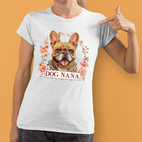 Thumbnail for Bulldog T-shirt, Pet Lover Shirt, Dog Lover Shirt, Dog Nana  T-Shirt, Dog Owner Shirt, Gift For Dog Grandma, Funny Dog Shirts, Women Dog T-Shirt, Mother's Day Gift, Dog Lover Wife Gifts, Dog Shirt