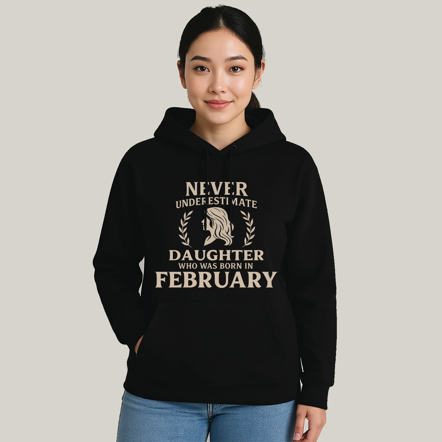 Never Underestimate Daughter Who Was Born in February Hoodie- Never Underestimate Sweatshirt- Custom Hoodies