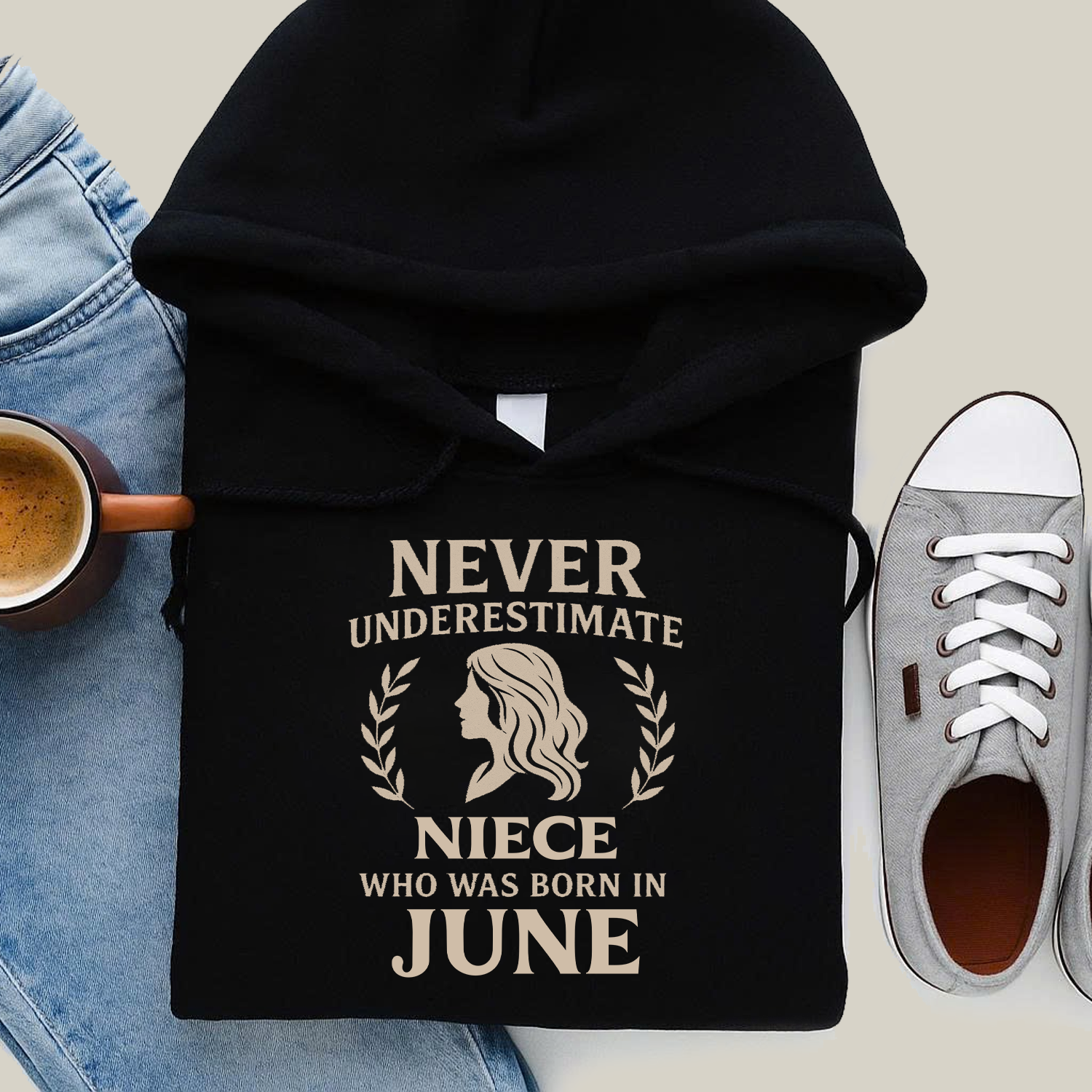 Never Underestimate Niece Who Was Born in June Hoodie- Never Underestimate Sweatshirt- Custom Hoodies
