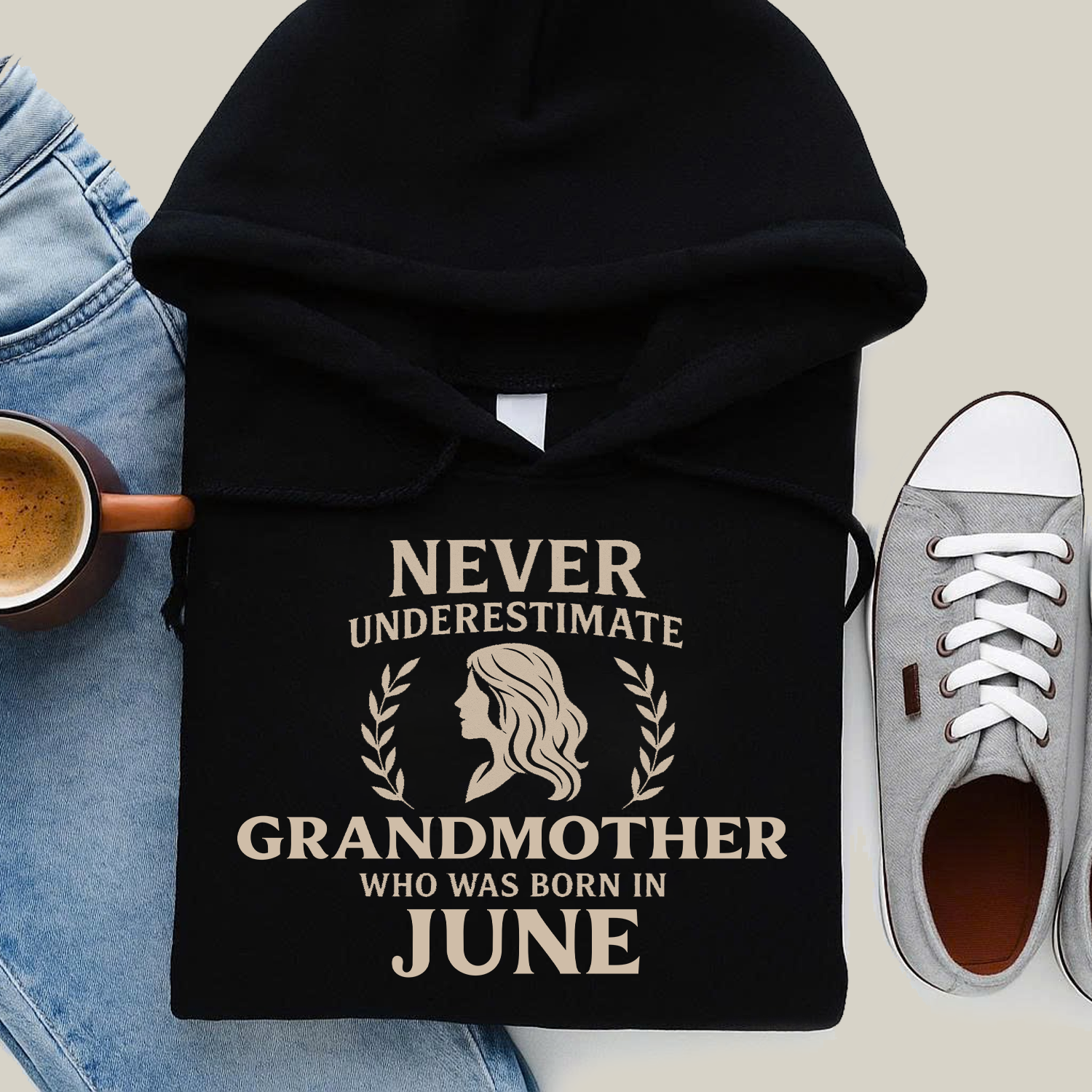 Never Underestimate Grandmother Who Was Born in June Hoodie- Never Underestimate Sweatshirt- Custom Hoodies