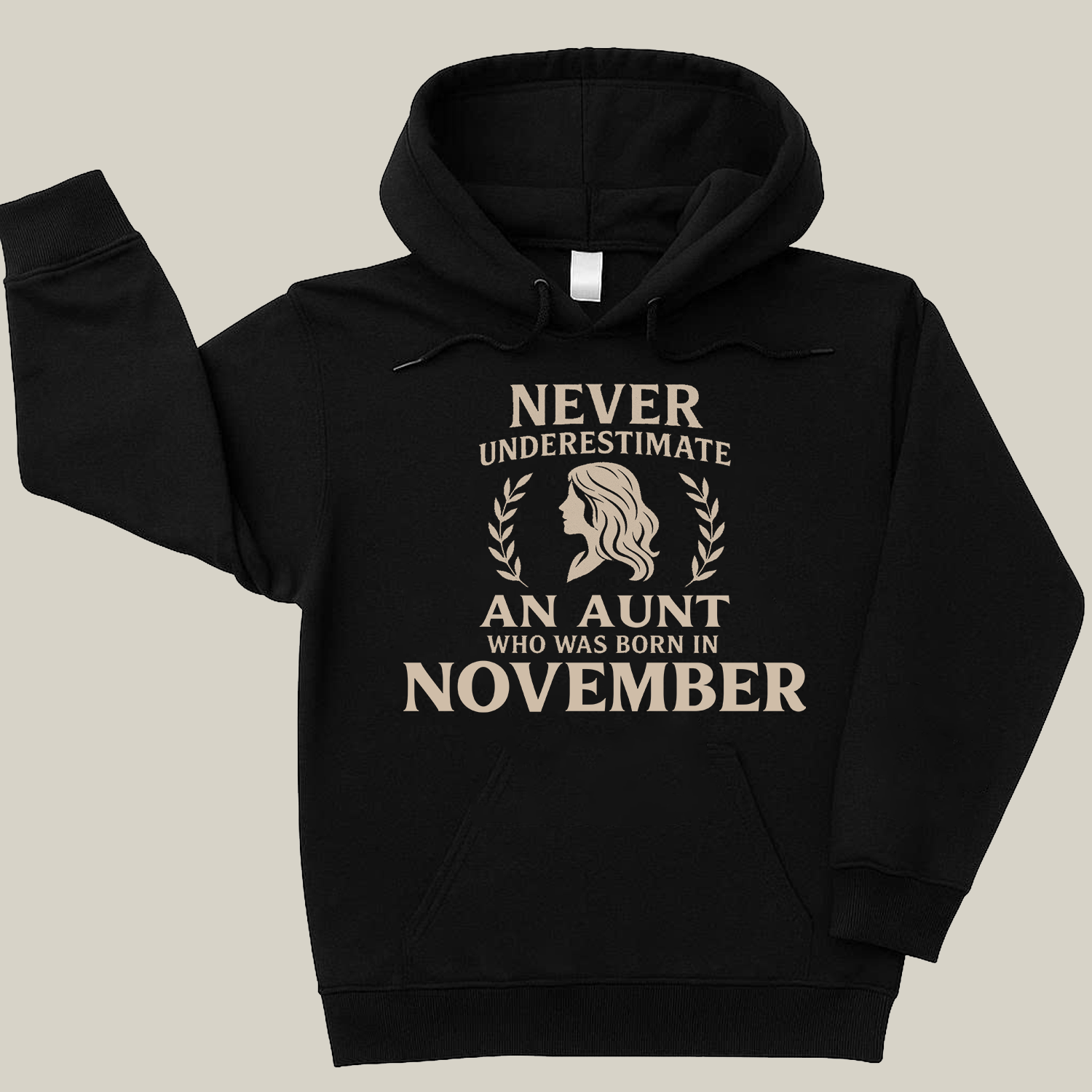 Never Underestimate An Aunt Who Was Born in November Hoodie- Never Underestimate Sweatshirt- Custom Hoodies
