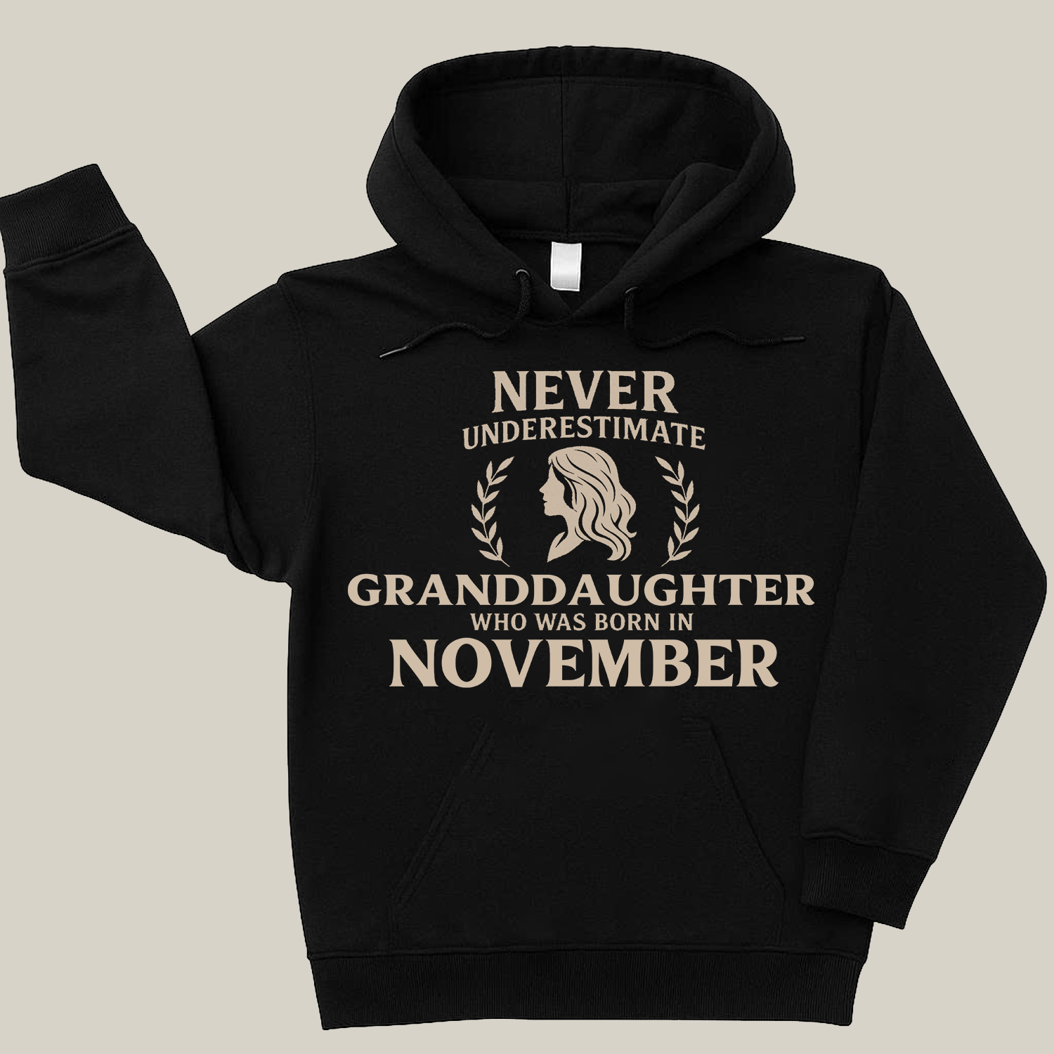 Never Underestimate Granddaughter Who Was Born in November Hoodie- Never Underestimate Sweatshirt- Custom Hoodies
