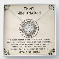 Thumbnail for Girlfriend Necklace, Wife Necklace, To My Shieldmaiden Necklace � You Needed A Viking � Gift For Wife Girlfriend Future Wife