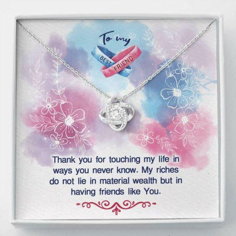 Friend Necklace, To My Best Friend My Riches Love Knot Necklace Anniversary Gift