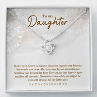 Thumbnail for Daughter Necklace, To My Daughter �Equal Your Beauty� Love Knot Necklace Gift From Dad Mom