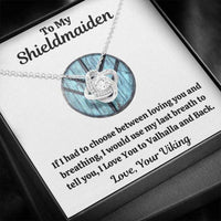 Thumbnail for Girlfriend Necklace, Wife Necklace, To My Shieldmaiden Breathing � Blue Love Knot Necklace Gift