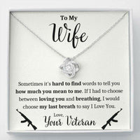 Thumbnail for Wife Necklace, To My Wife Veteran � Breathing Love Knot Necklace Gift