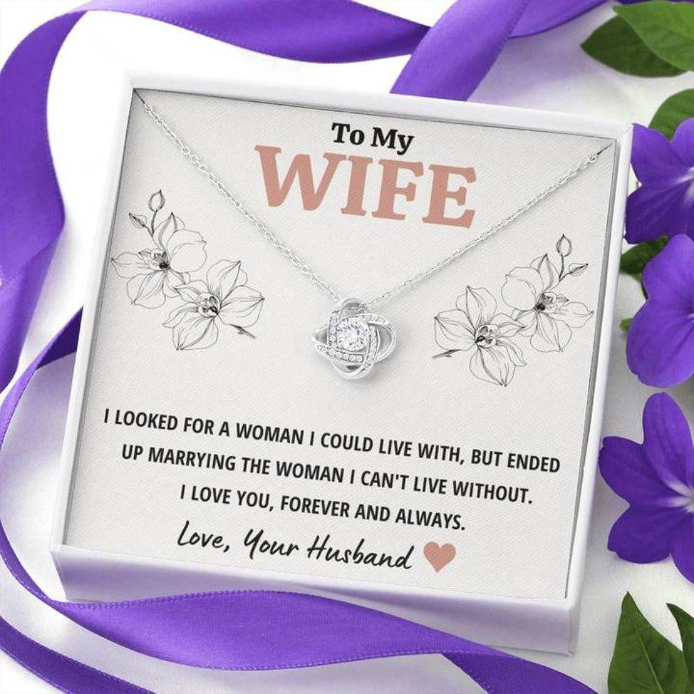Wife Necklace, To My Wife Can�t Live Without Love Knot Necklace Gift