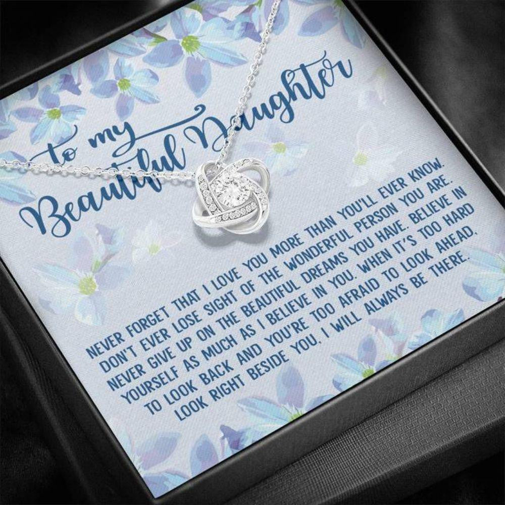 Daughter Necklace, To My Beautiful Daughter Necklace Gift � Never Forget That I Love You