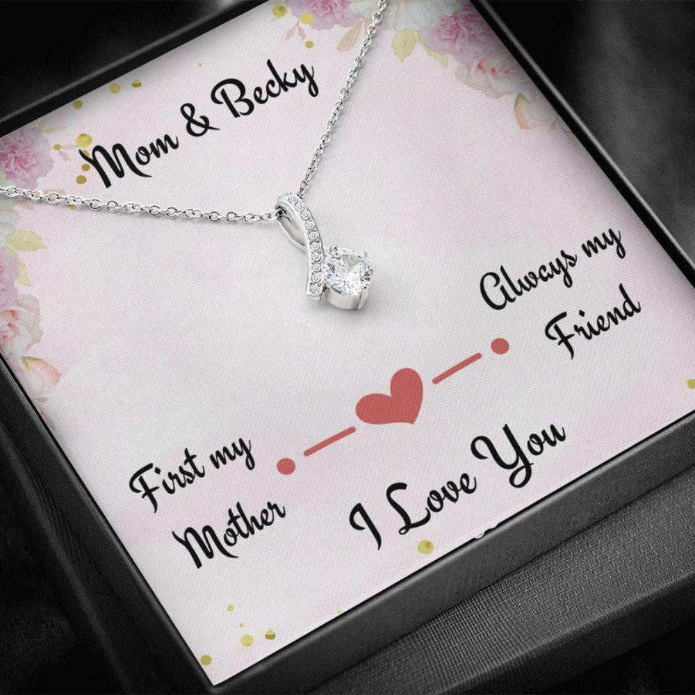 Mom Necklace, First My Mom Always My Friend, Personalized Gift For Mom, Birthday Christmas Gift For Mom