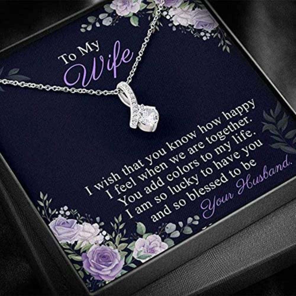 Wife Necklace, To My Wife � You Add Colors To My Life � Gift To My Wife Necklace