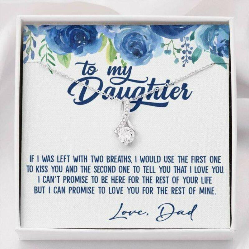 Daughter Necklace, To My Daughter Necklace Gift � I Promise To Love You For The Rest Of My Life