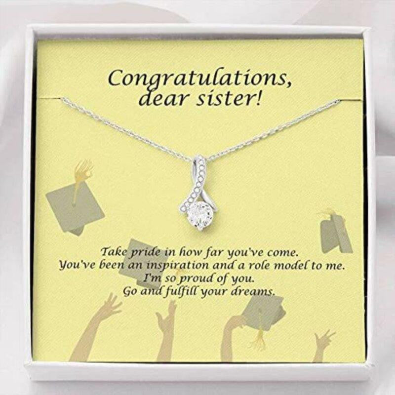 Sister Necklace, Congratulations Dear Sister Necklace � Take Pride In How Far You�ve Com