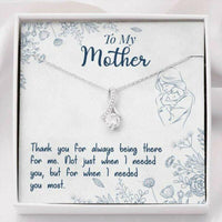Thumbnail for Mom Necklace, To My Mother �Needed-So� Alluring Beauty Necklace Gift For Mom