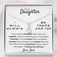 Thumbnail for Daughter Necklace, To My Daughter Necklace Gift Dad �There For You � Stronger Than You Seem�