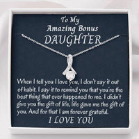 Thumbnail for Stepdaughter Necklace, To My Bonus Daughter Beautiful Necklace, Stepdaughter Gift, Gift For Bonus Daughter, Daughter In Law