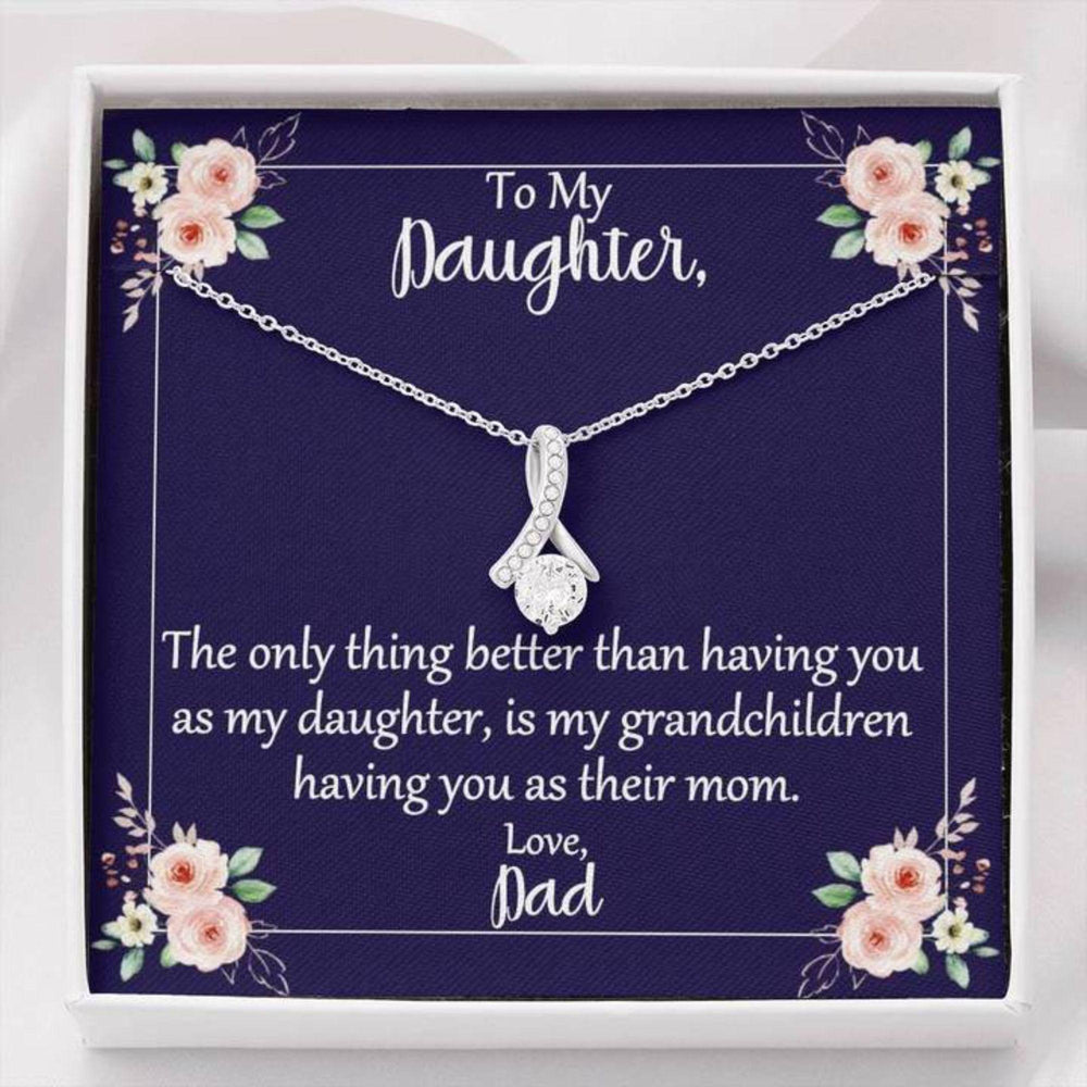 Daughter Necklace, Daughter Only Thing Better Grandchildren Love Dad Pendant Necklace