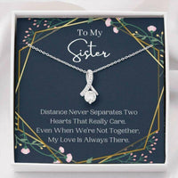 Thumbnail for Sister Necklace, To My Sister Necklace, Distance Never Separates, Birthday Gift For Sister