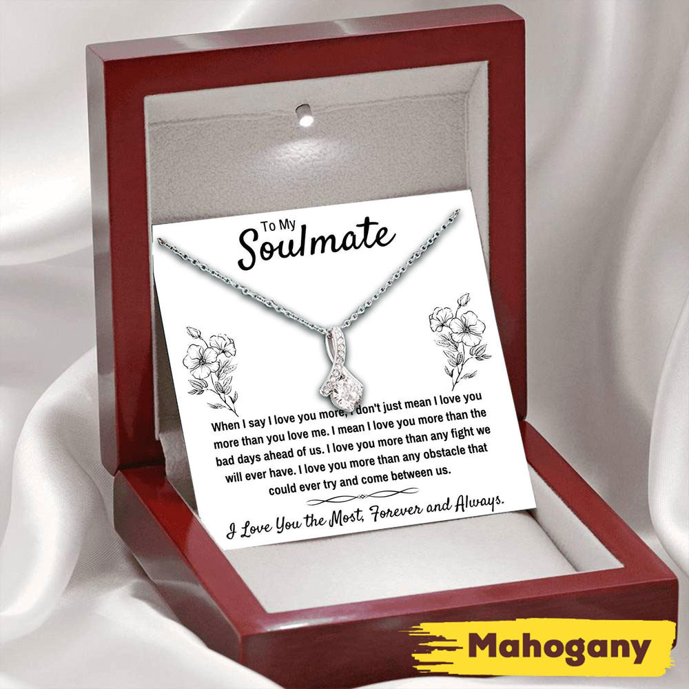 Girlfriend Necklace, Future Wife Necklace, To My Soulmate �I Love You The Most� Necklace Gift CLNCA26659