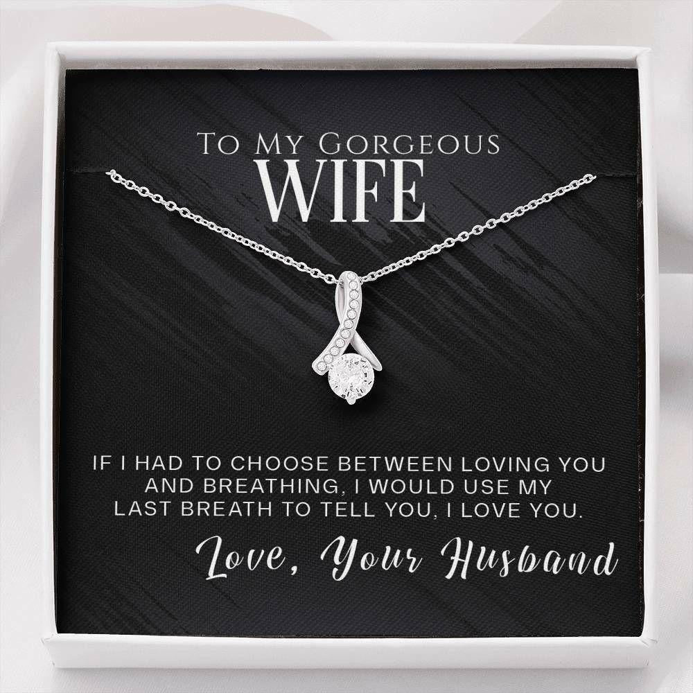Wife Necklace, To My Gorgeous Wife Necklace, Valentines Day CZ Gift, If I Had To Choose