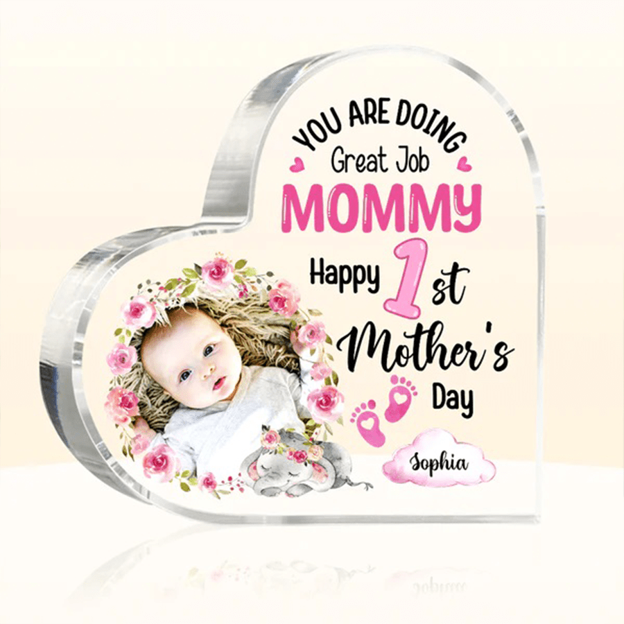 You Are Doing Great Job Mommy Acrylic Plaque, Custom Photo, Gift For Daughter and Son, Happy 1st Mother's Day