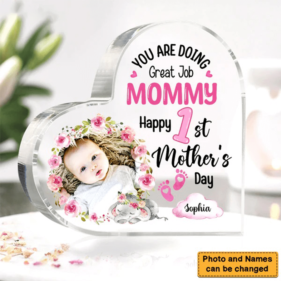 You Are Doing Great Job Mommy Acrylic Plaque, Custom Photo, Gift For Daughter and Son, Happy 1st Mother's Day