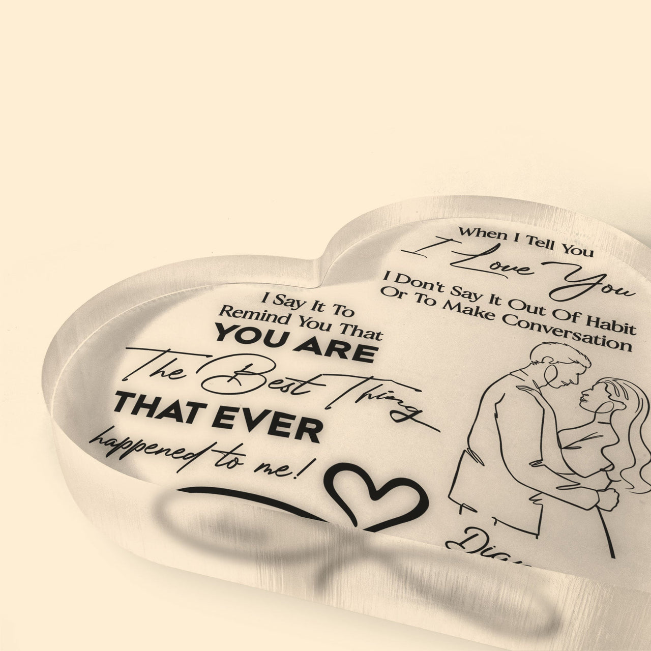 You Are The Best Thing - Personalized Heart Shaped Acrylic Plaque - Anniversary Gift For Couple