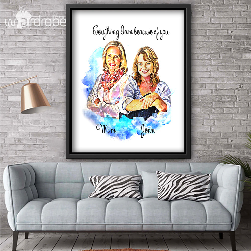 Personalized Mother's Day Gift Custom Name Canvas Everything I am Because Of You
