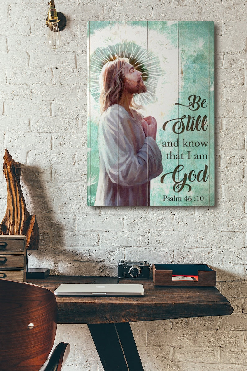 Custom Canvas Jesus Dandelion Be Still and Know That I Am God Canvas