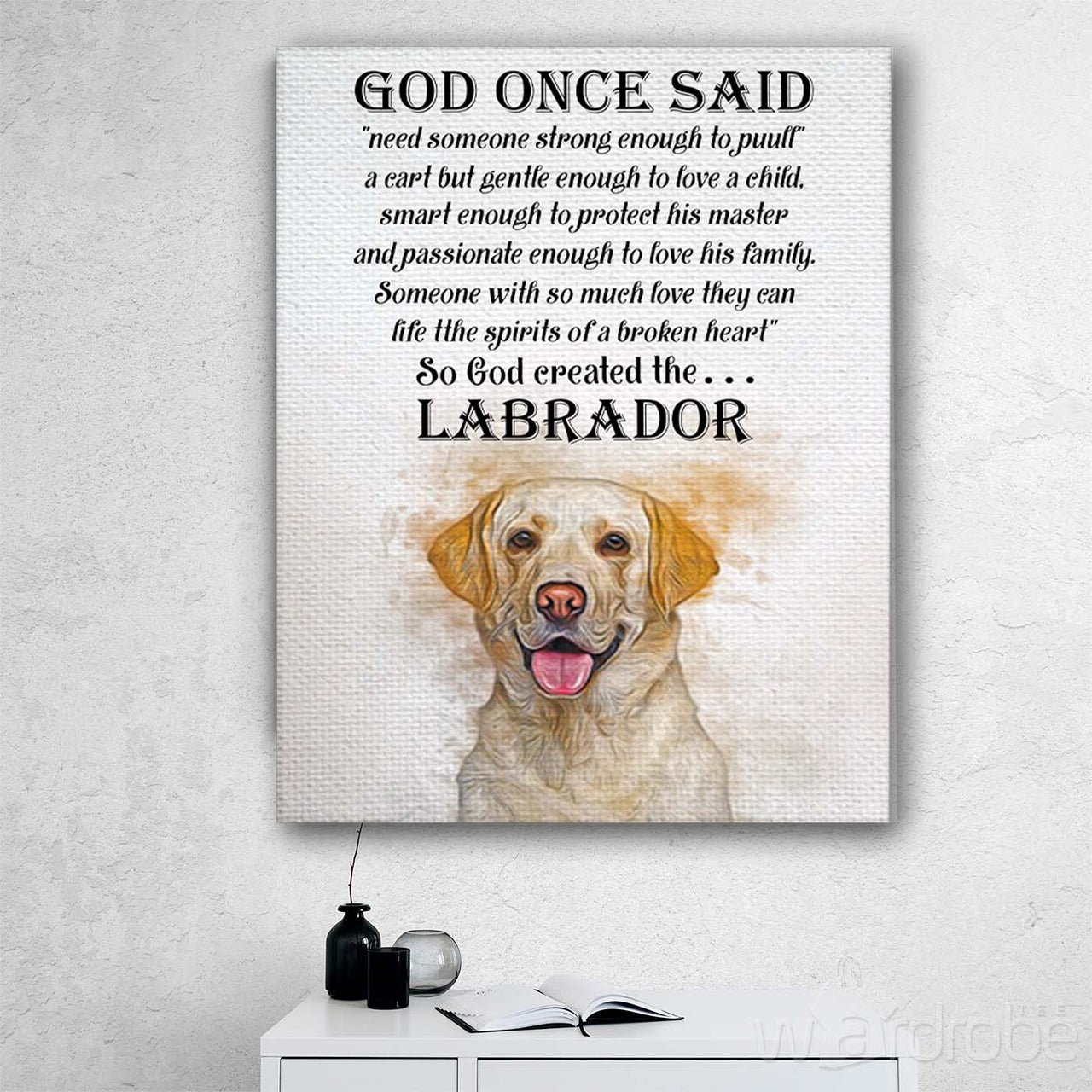 Labrador Dog Canvas Prints Wall Art - God Once Said Matte Canvas